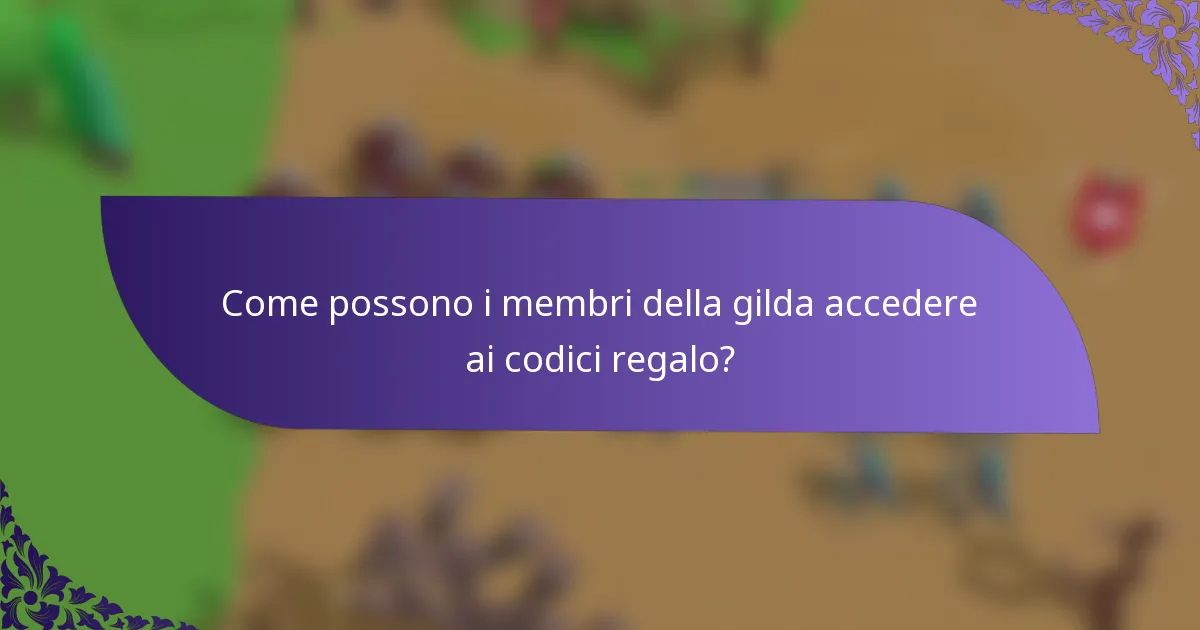 Come possono i membri della gilda accedere ai codici regalo?
