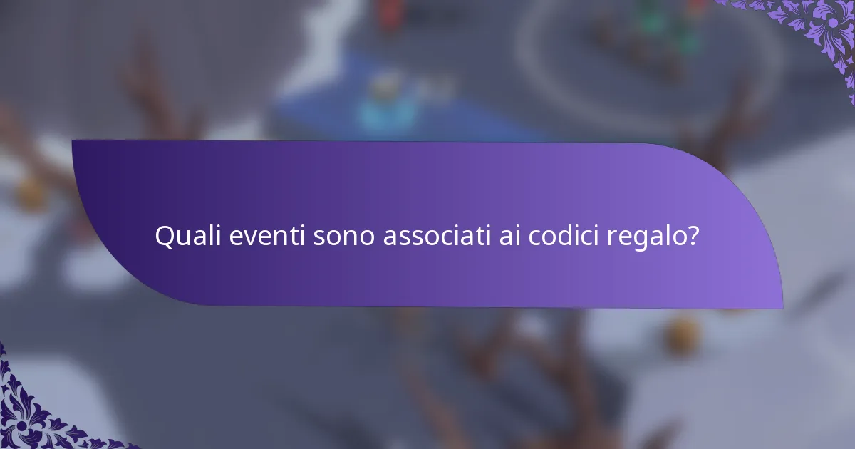 Quali eventi sono associati ai codici regalo?